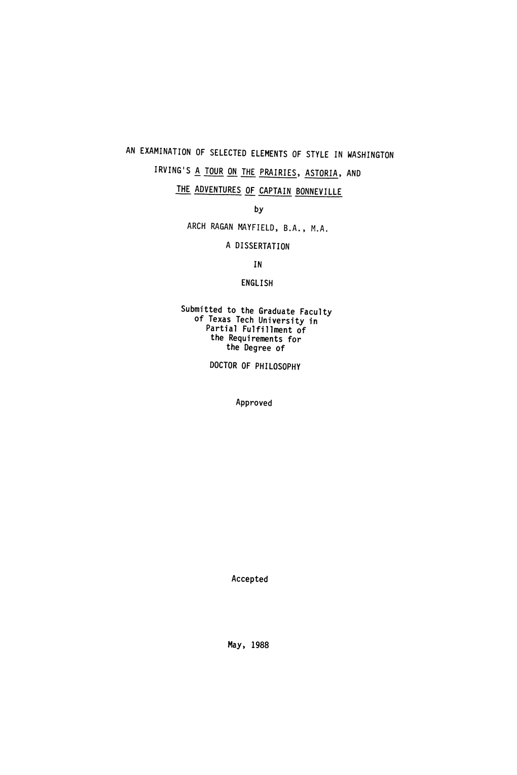 WASHINGTON IRVING's a TOUR on Thi PRAIRIES, ASTORIA, and the ADVENTURES of CAPTAIN BONNEVILLE by ARCH RAGAN MAYFIELD, B.A., M.A