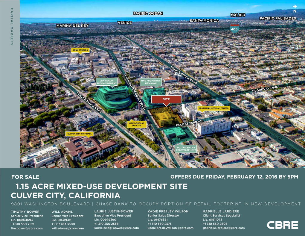 ±1.15 Acre Mixed-Use Development Site Culver City, California 9801 Washington Boulevard | Chase Bank to Occupy Portion of Retail Footprint in New Development