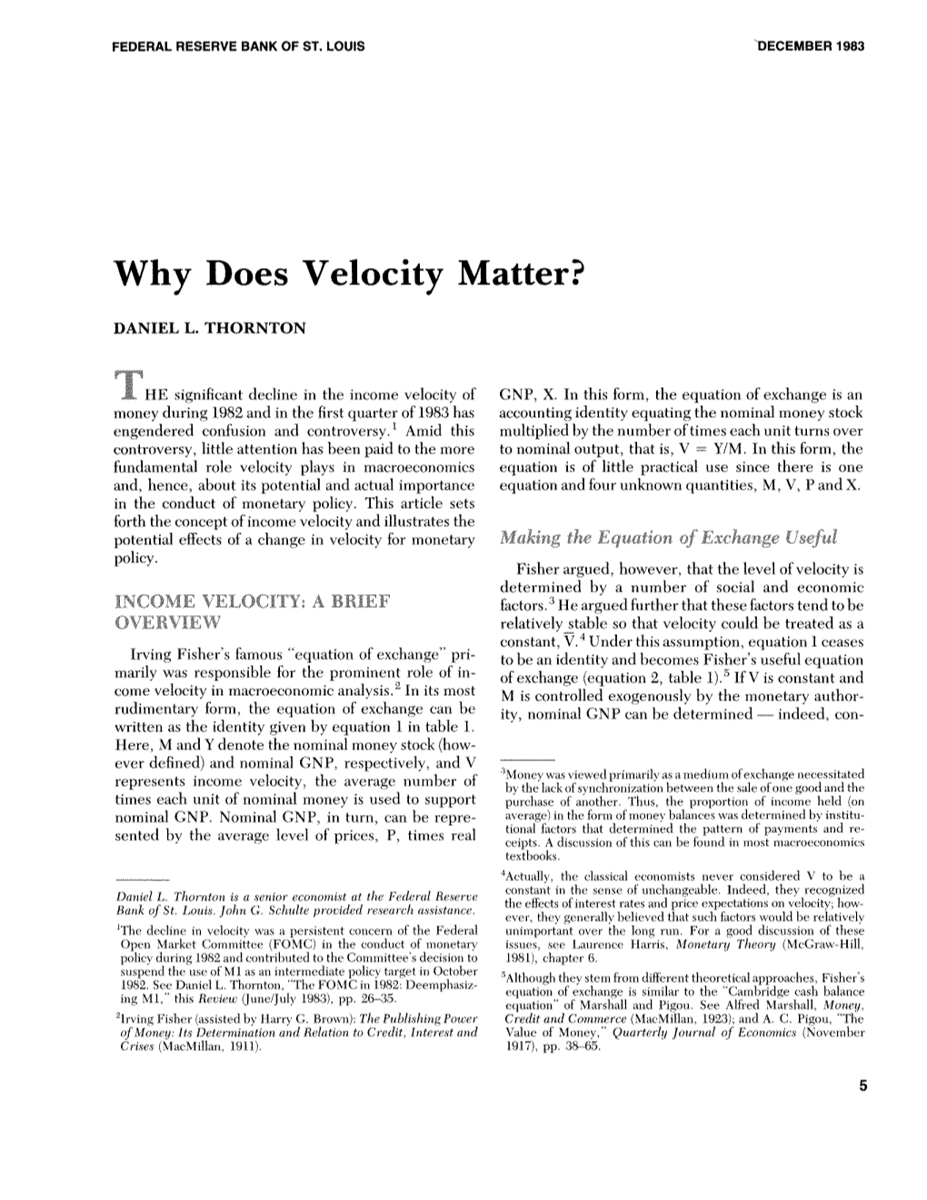 Why Does Velocity Matter?