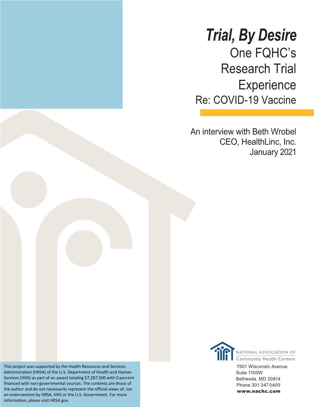 Trial, by Desire One FQHC’S Research Trial Experience Re: COVID-19 Vaccine