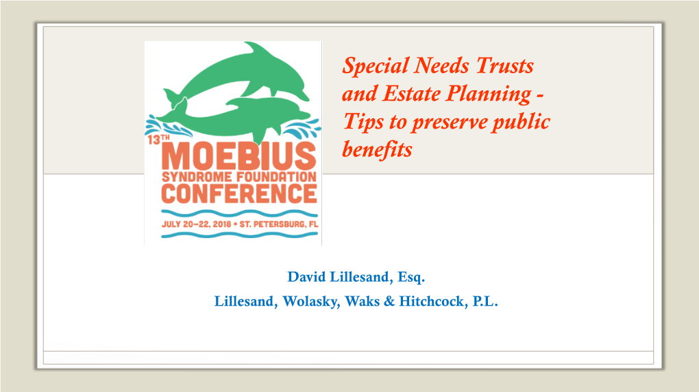 Special Needs Trusts and Estate Planning - Tips to Preserve Public Benefits