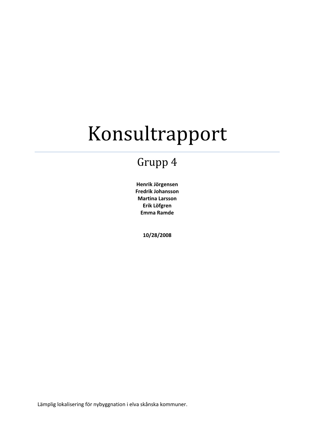 Konsultrapport Grupp 4