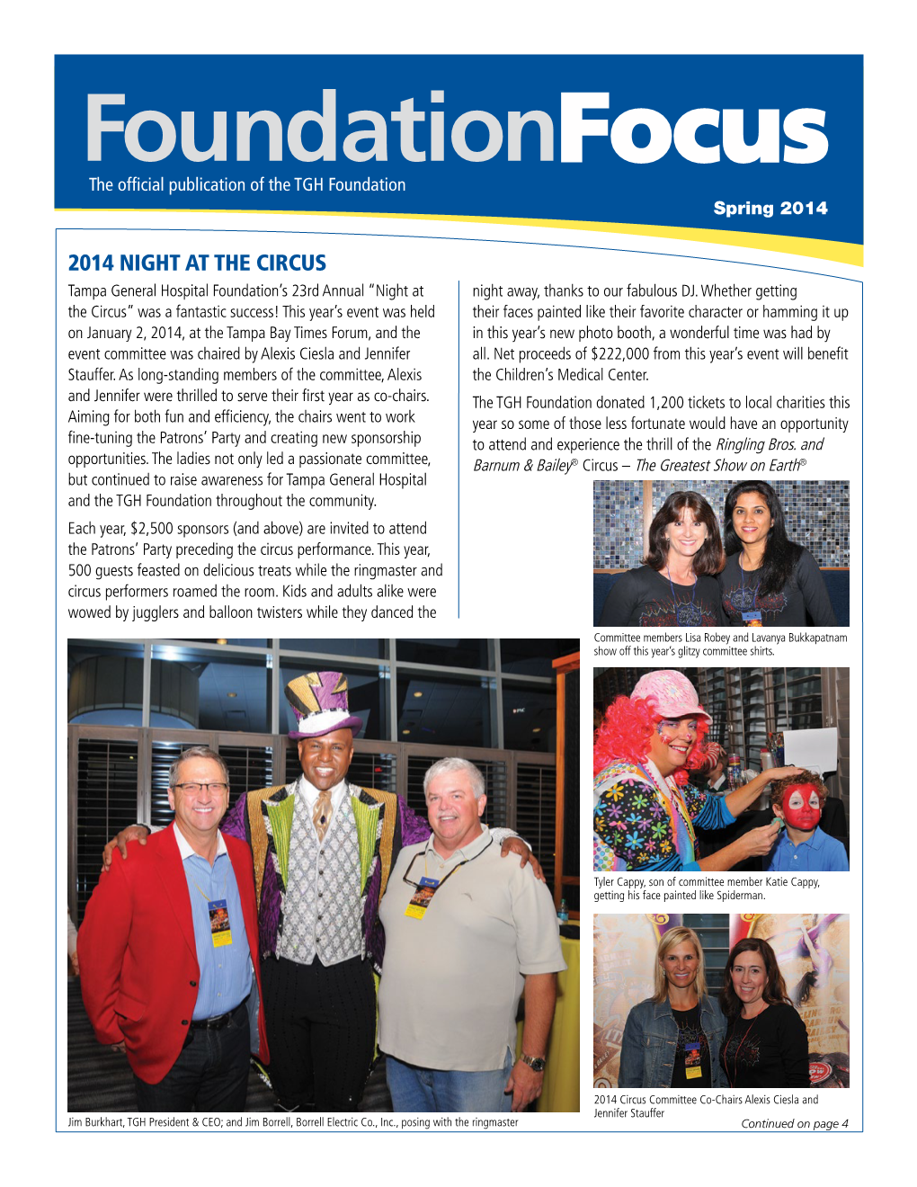 Foundationfocus the Official Publication of the TGH Foundation Spring 2014