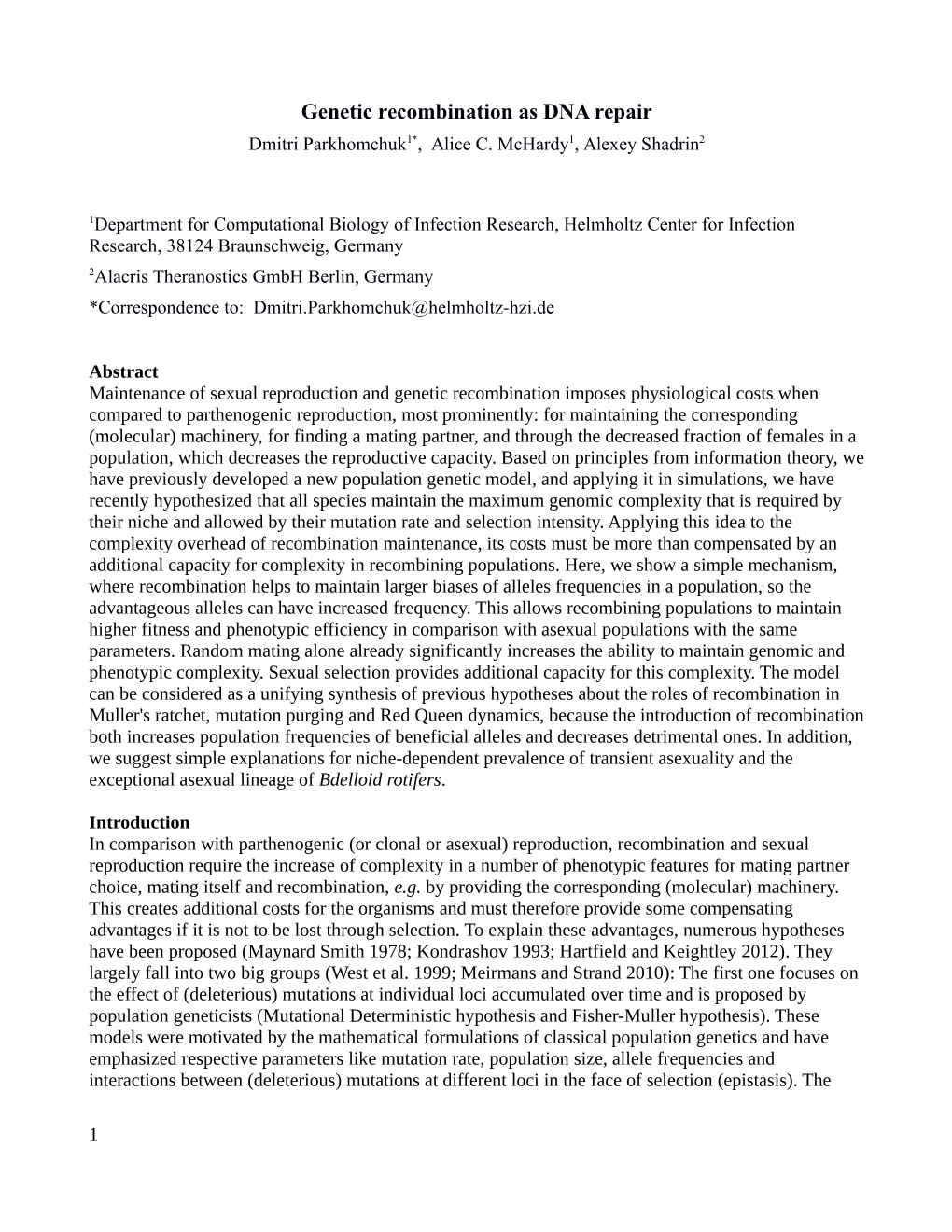 Genetic Recombination As DNA Repair Dmitri Parkhomchuk1*, Alice C