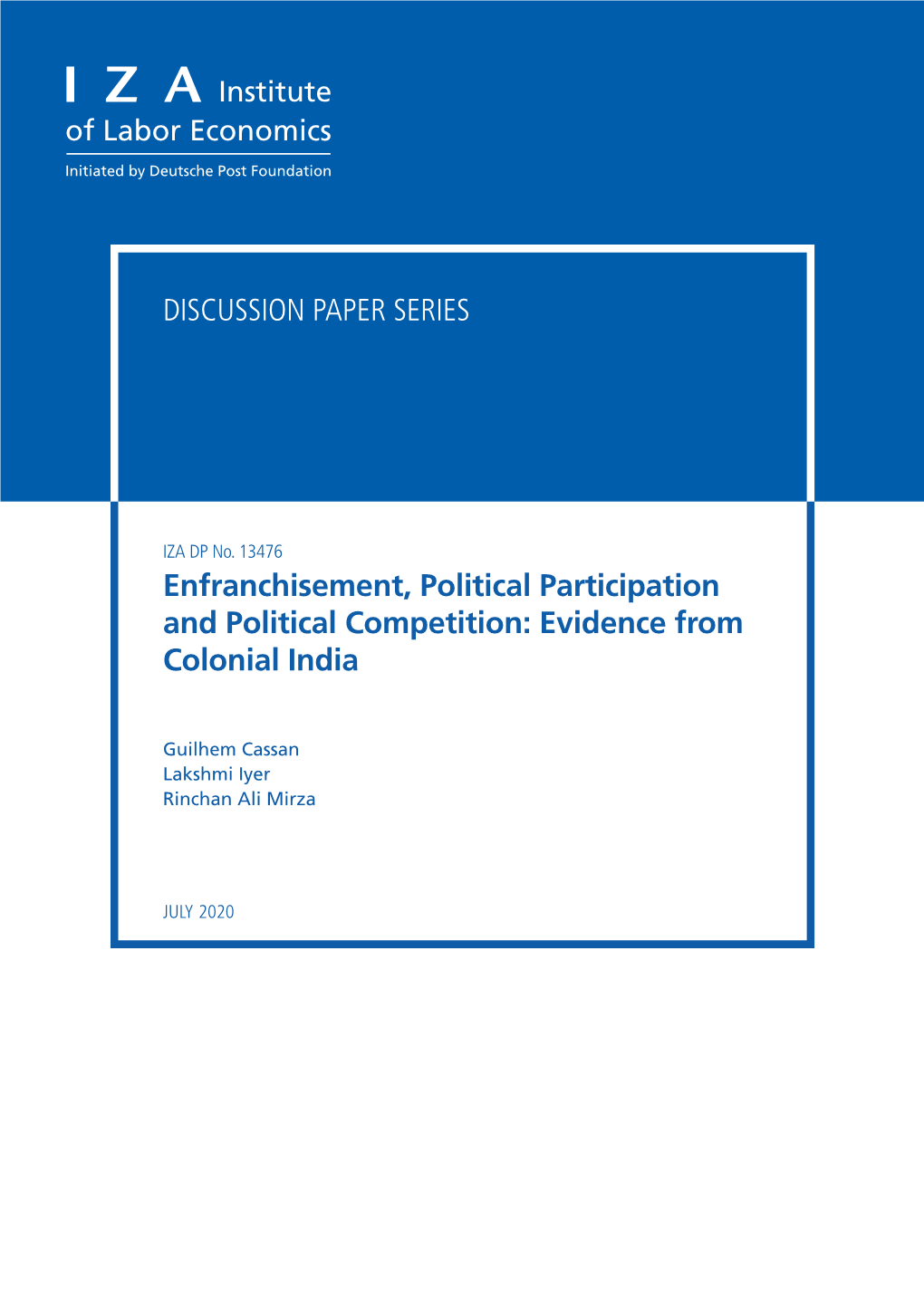 Enfranchisement, Political Participation and Political Competition: Evidence from Colonial India