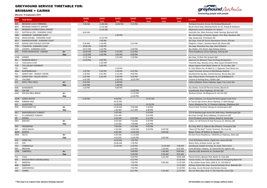 GREYHOUND SERVICE TIMETABLE FOR: BRISBANE &gt; CAIRNS