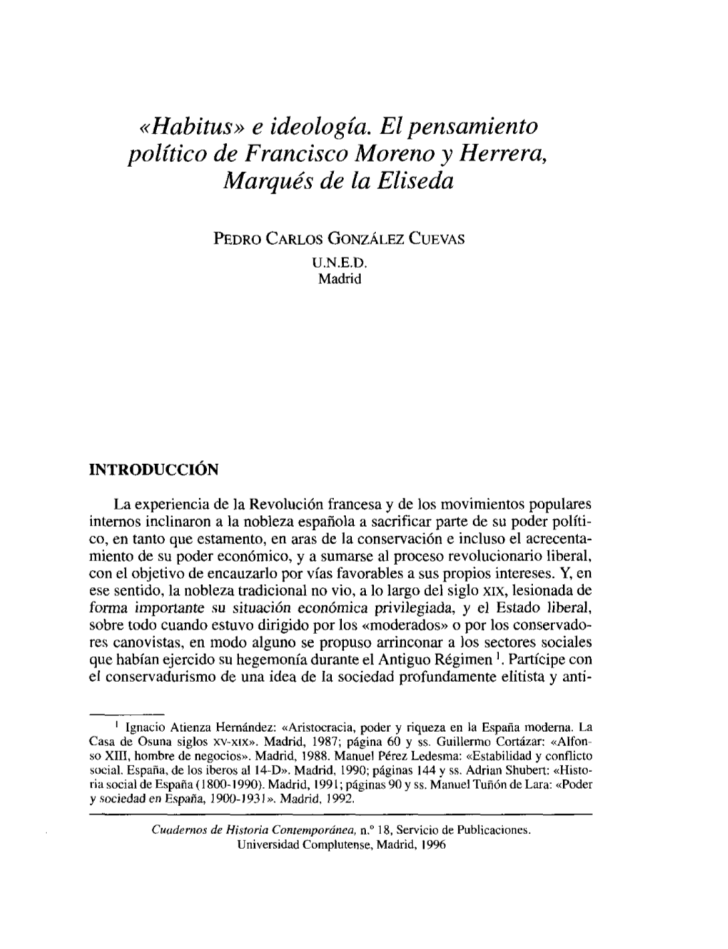 Habitus» E Ideología. El Pensamiento Político De Francisco Moreno Y Herrera, Marqués De La Eliseda