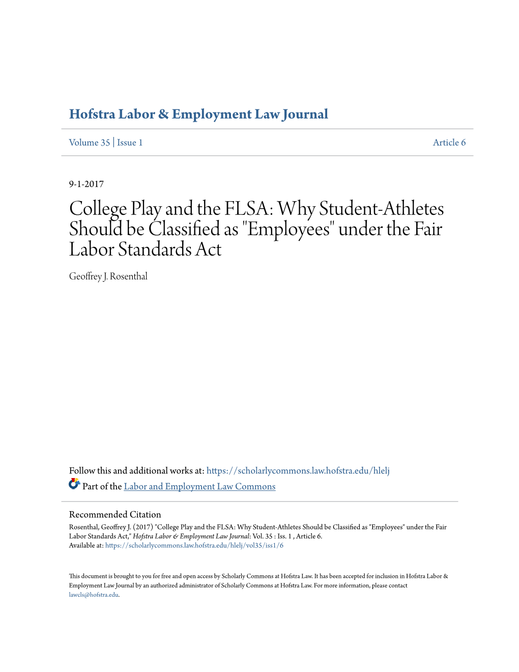 Why Student-Athletes Should Be Classified As "Employees" Under the Fair Labor Standards Act," Hofstra Labor & Employment Law Journal: Vol