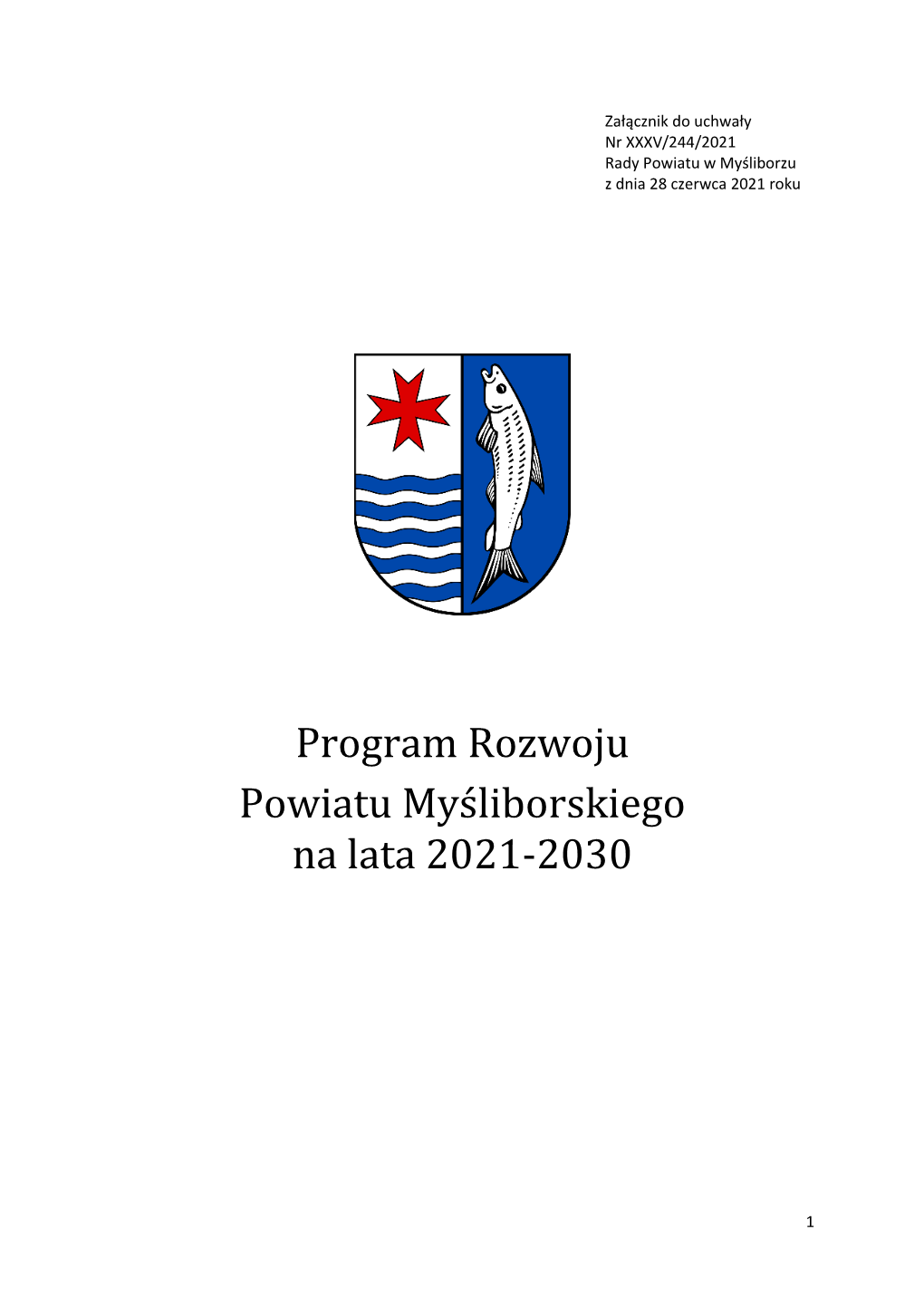 Program Rozwoju Powiatu Myśliborskiego Na Lata 2021-2030