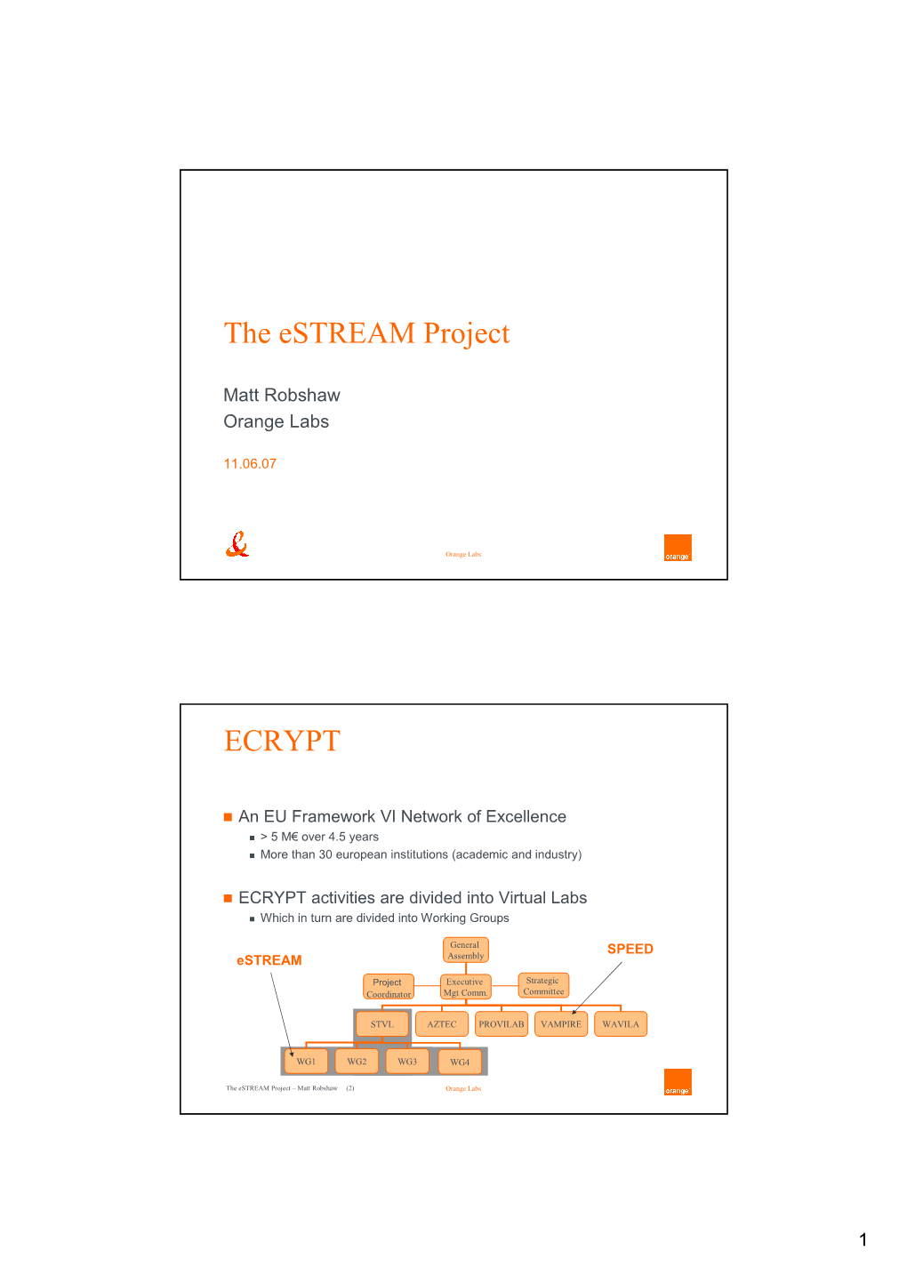 The Estream Project