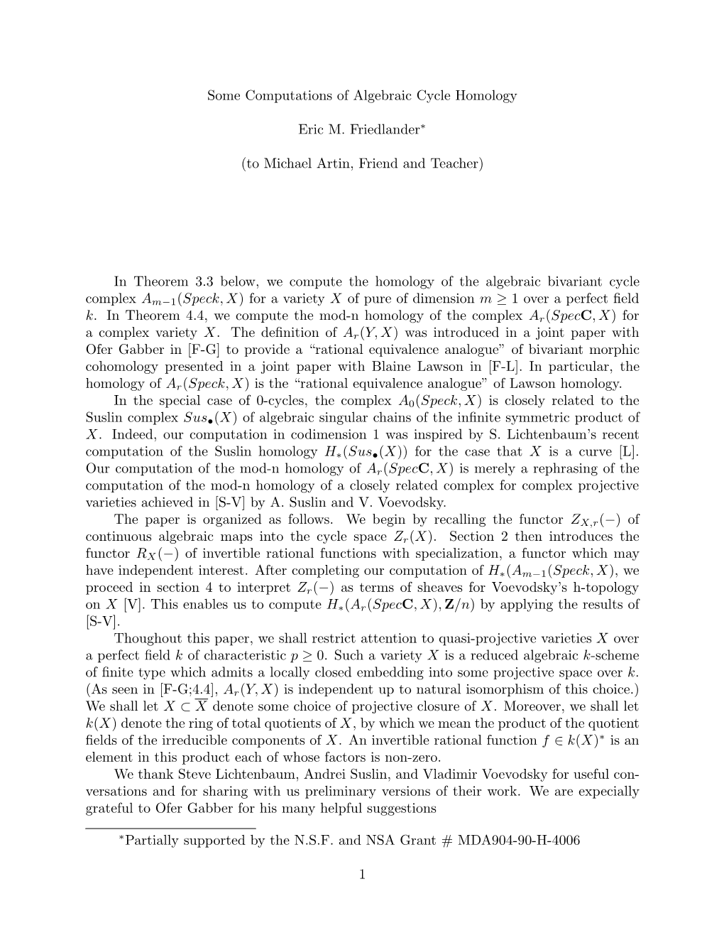 Some Computations of Algebraic Cycle Homology Eric M. Friedlander