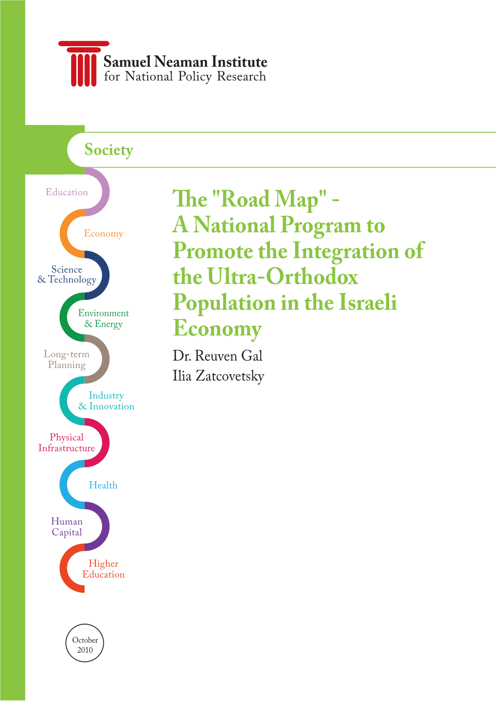 The "Road Map" -A National Program to Promote the Integration of the Ultra