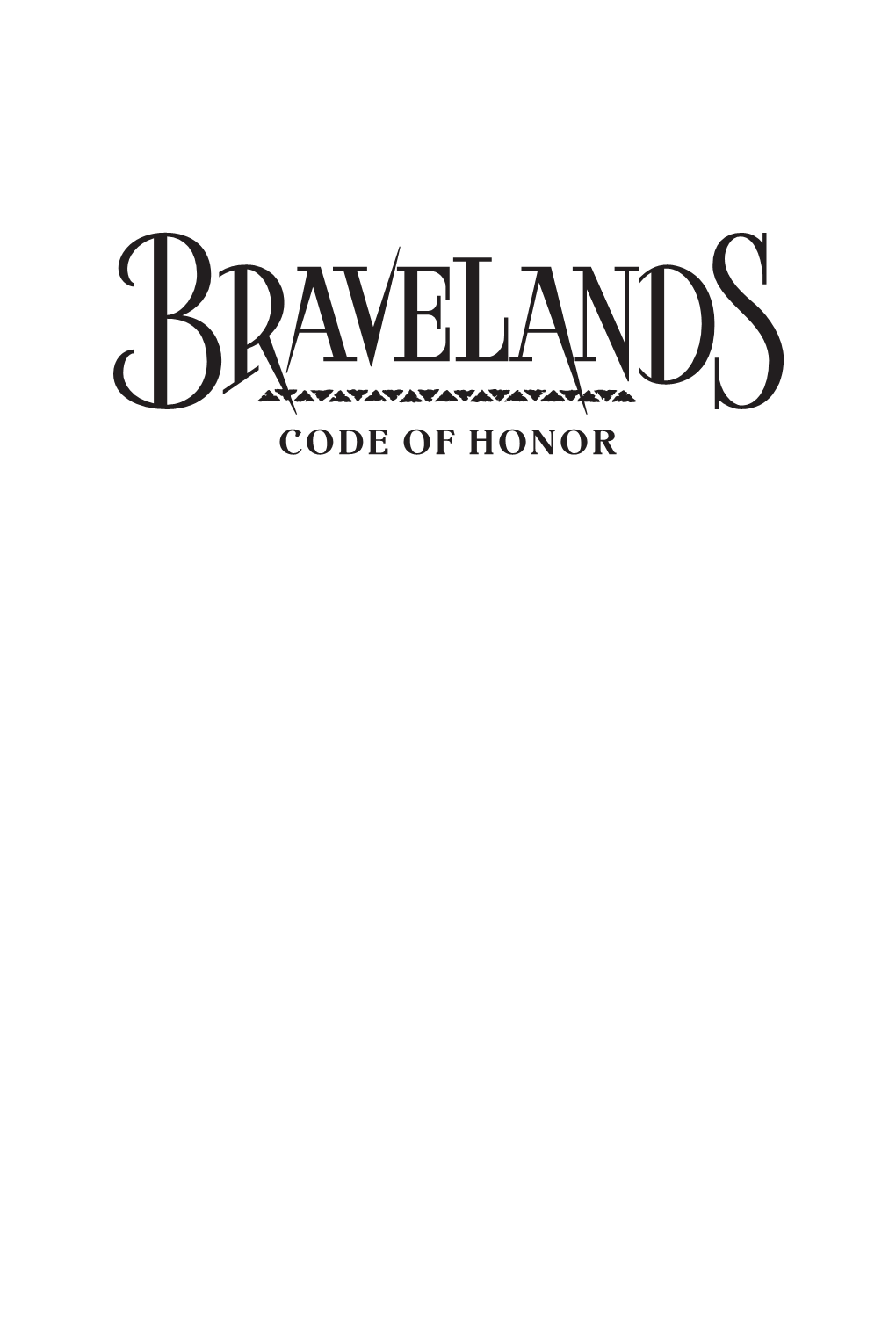 Bravelands2 Txt Des3 Cc15.Indd 1 11/29/17 11:52 AM Book One: Broken Pride Book Two: Code of Honor ALSO by ERIN HUNTER the NEW PR OPHECY