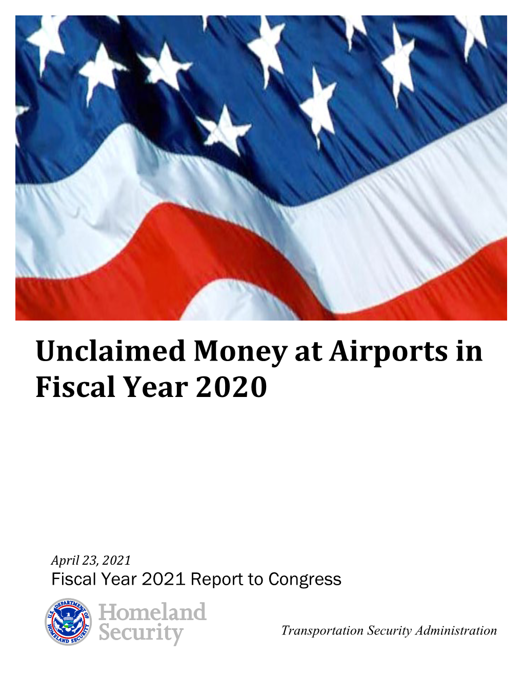 Unclaimed Money at Airports in Fiscal Year 2020