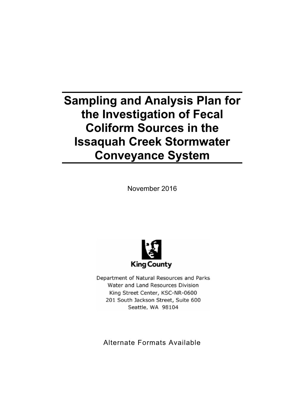 Sampling and Analysis Plan for the Investigation of Fecal Coliform Sources in the Issaquah Creek Stormwater Conveyance System