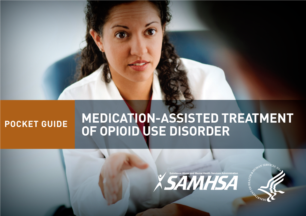 Pocket Guide for Medication-Assisted Treatment of Opioid Use Disorder