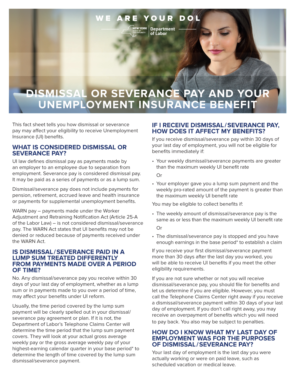 Dismissal Or Severance Pay and Your Unemployment Insurance Benefit