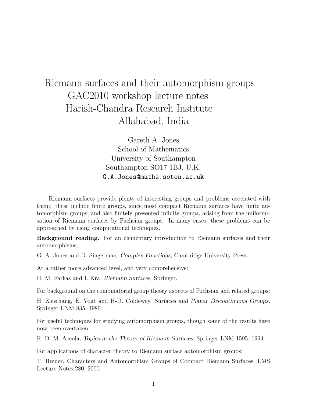 Riemann Surfaces and Their Automorphism Groups GAC2010 Workshop Lecture Notes Harish-Chandra Research Institute Allahabad, India