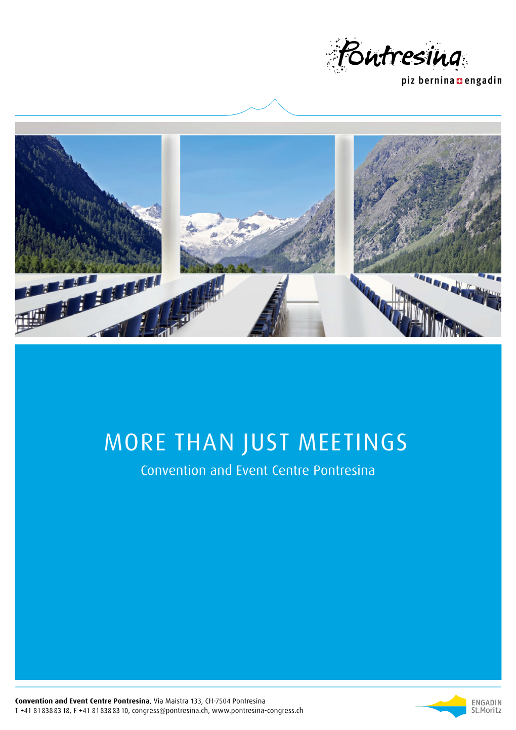 Than JUST Meetings Convention and Event Centre Pontresina