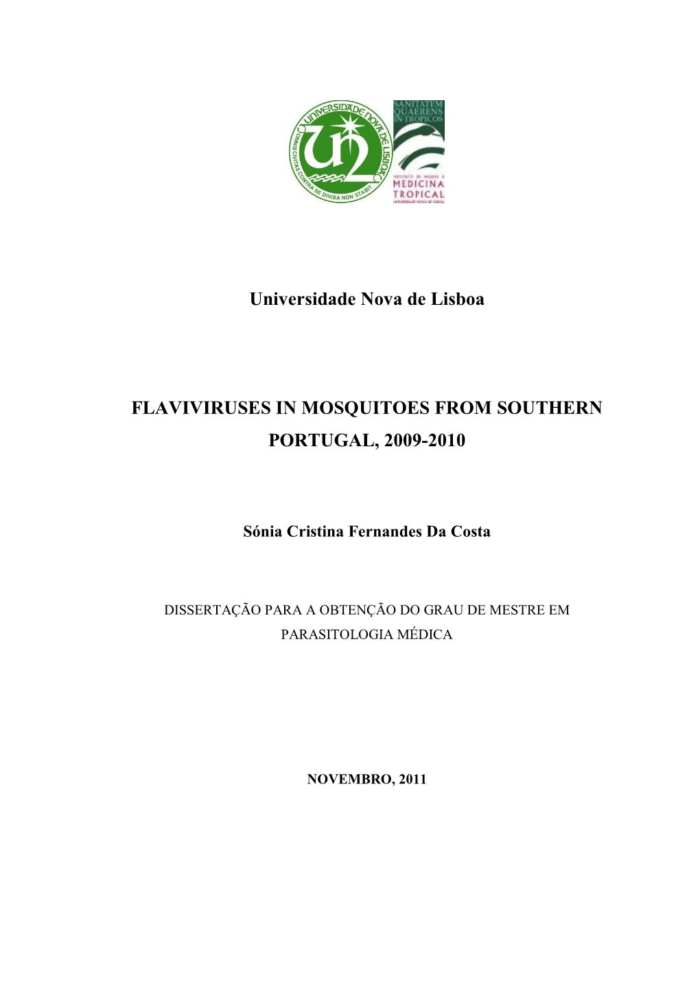 Flaviviruses in Mosquitoes from Southern Portugal, 2009-2010