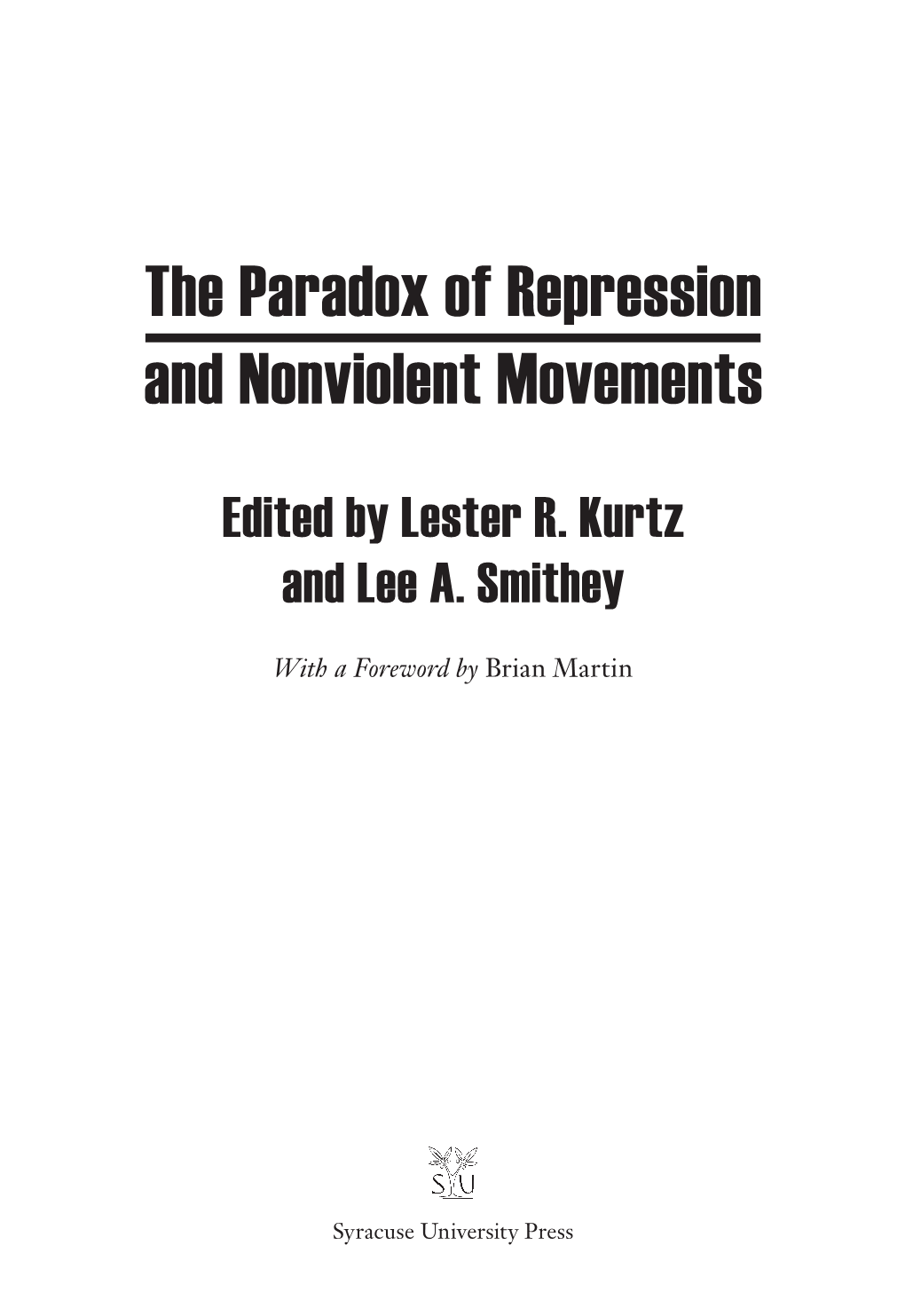 The Paradox of Repression and Nonviolent Movements