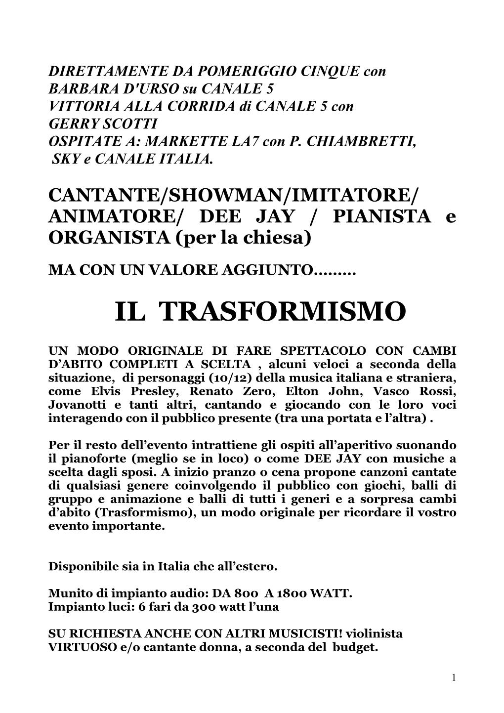 Presentazione Showman Trasformista Cantante