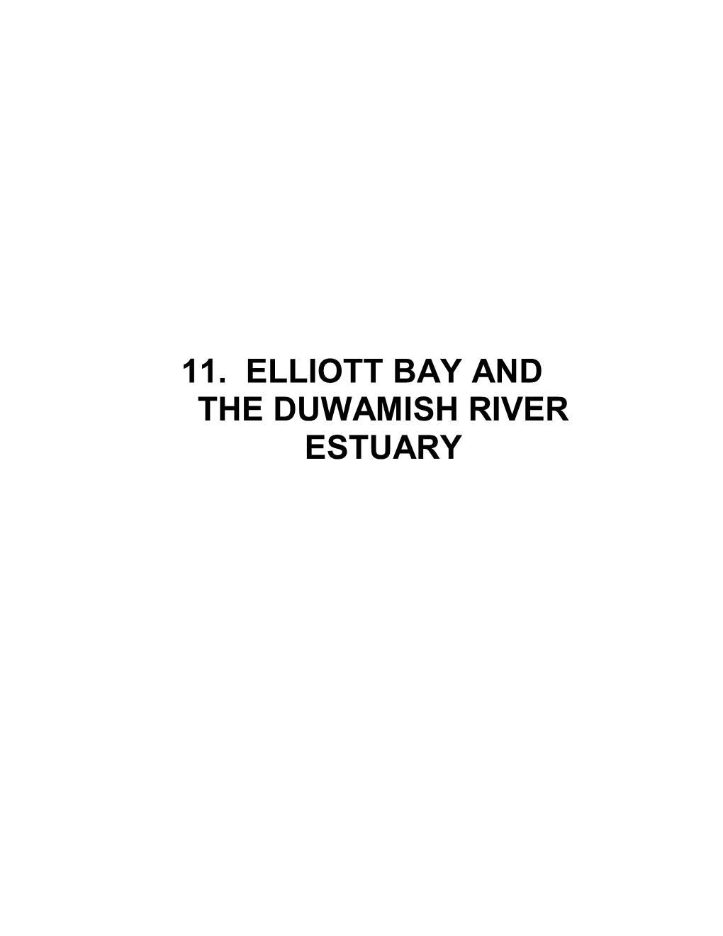 11. Elliott Bay and the Duwamish River Estuary 11