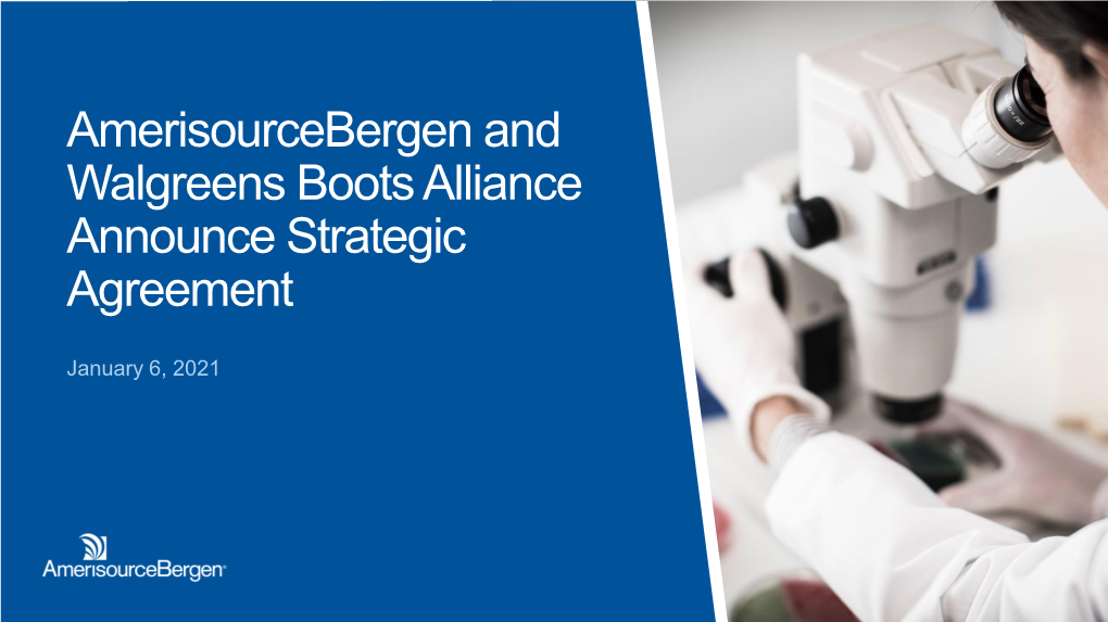 Amerisourcebergen and Walgreens Boots Alliance Announce Strategic Agreement