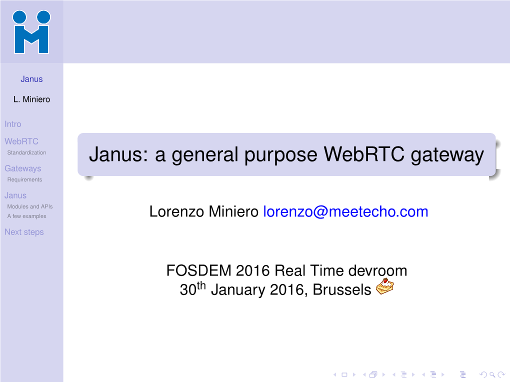 Janus: a General Purpose Webrtc Gateway Gateways Requirements