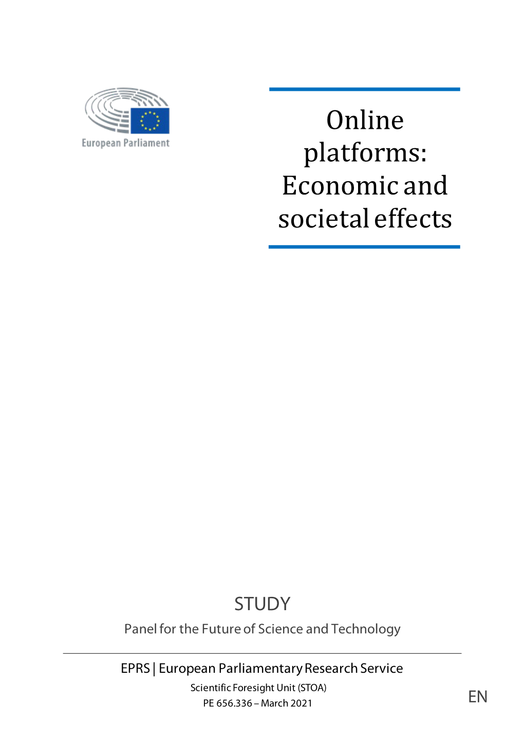 Online Platforms: Economic and Societal Effects