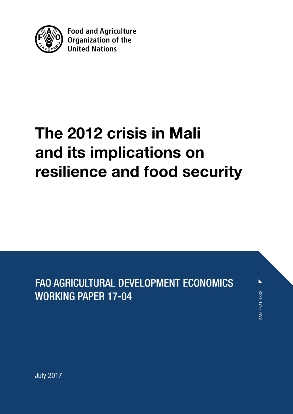 The 2012 Crisis in Mali and Its Implications on Resilience and Food Security