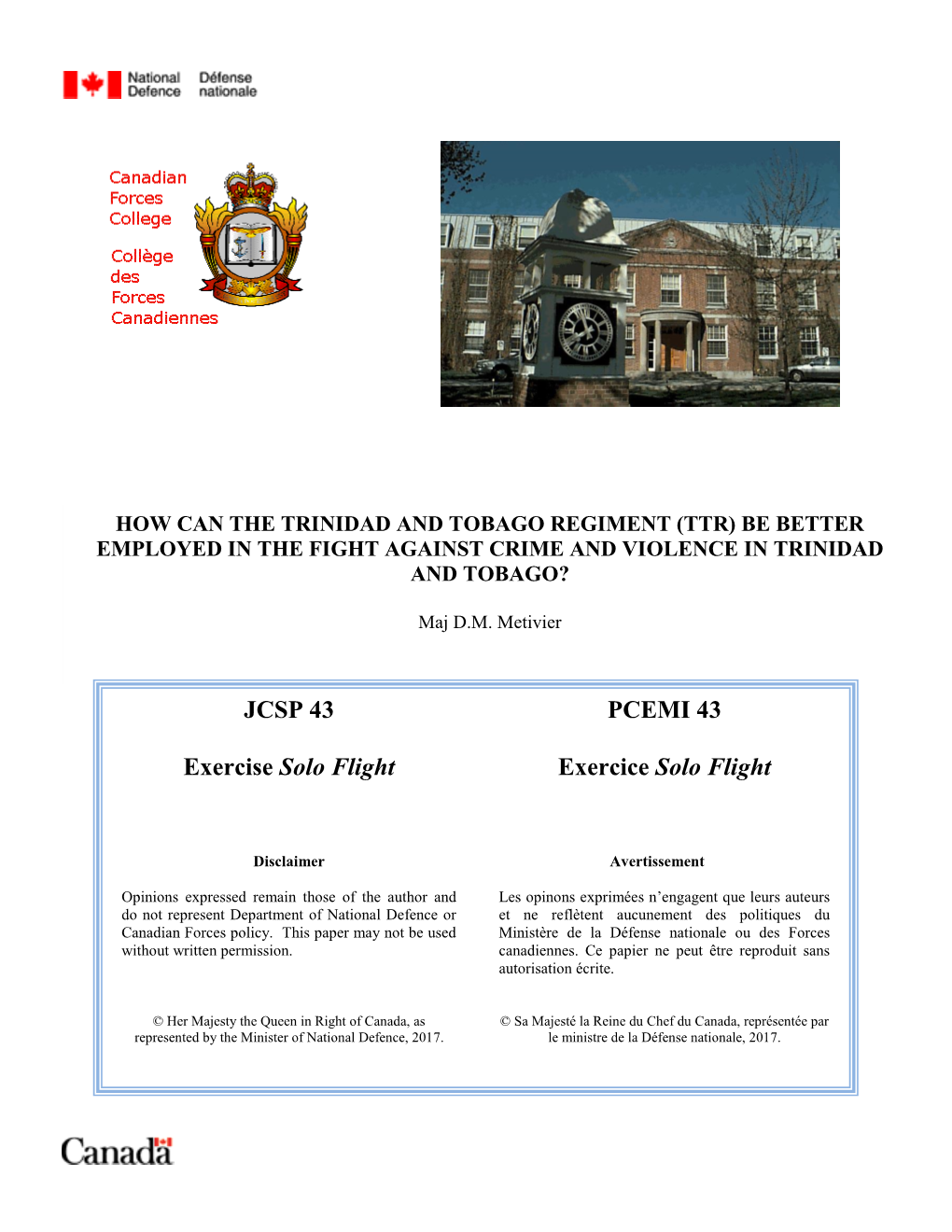 How Can the Trinidad and Tobago Regiment (Ttr) Be Better Employed in the Fight Against Crime and Violence in Trinidad and Tobago?