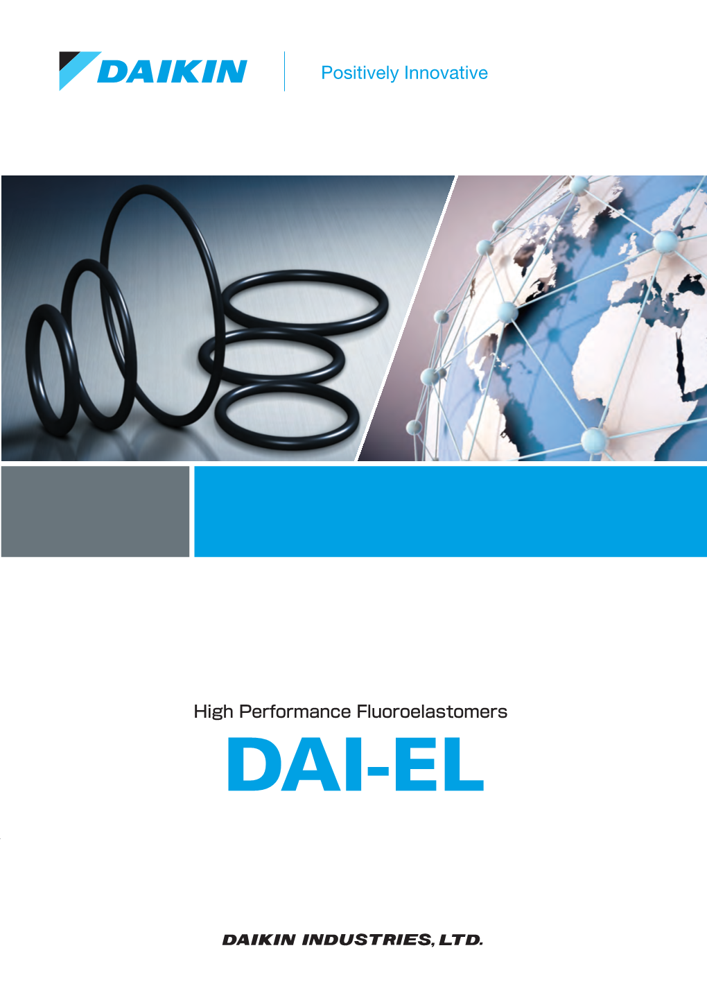 DAI-EL DAI-EL Fluoroelastomers Stand up to Harsh Environments
