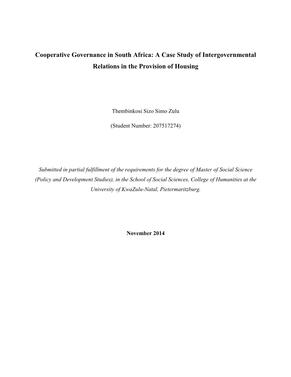 Cooperative Governance in South Africa: a Case Study of Intergovernmental Relations in the Provision of Housing