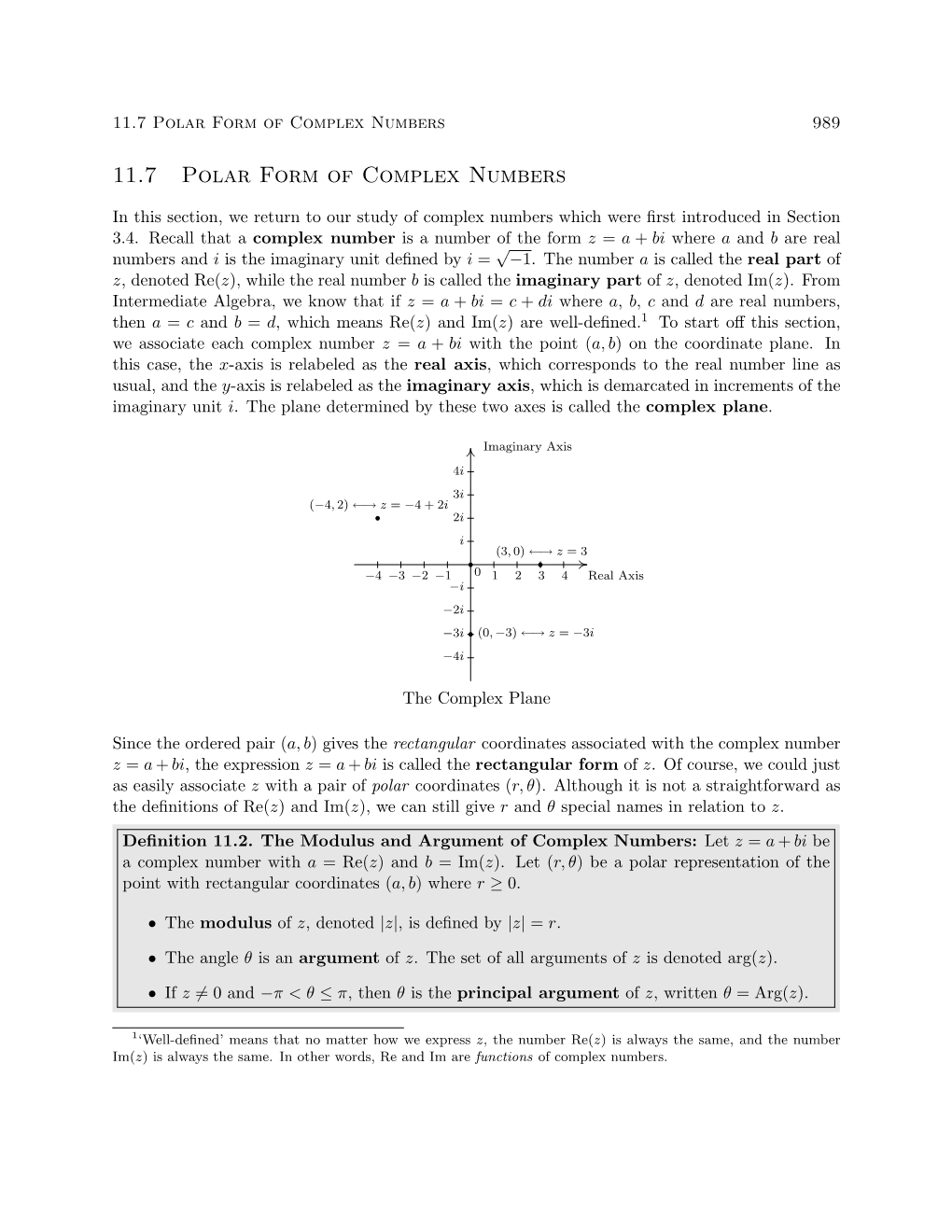 The Polar Form of Complex Numbers to Multiply Complex Numbers – Especially If They Aren’T Given in Polar Form to Begin With