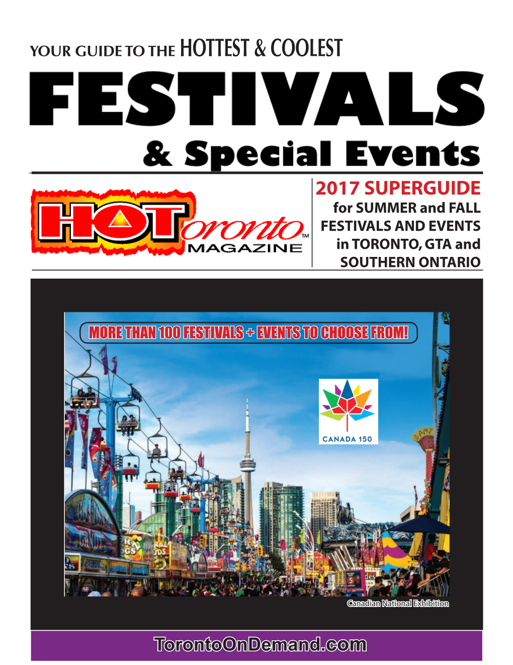 2017 SUPERGUIDE for SUMMER and FALL FESTIVALS and EVENTS in TORONTO, GTA and SOUTHERN ONTARIO