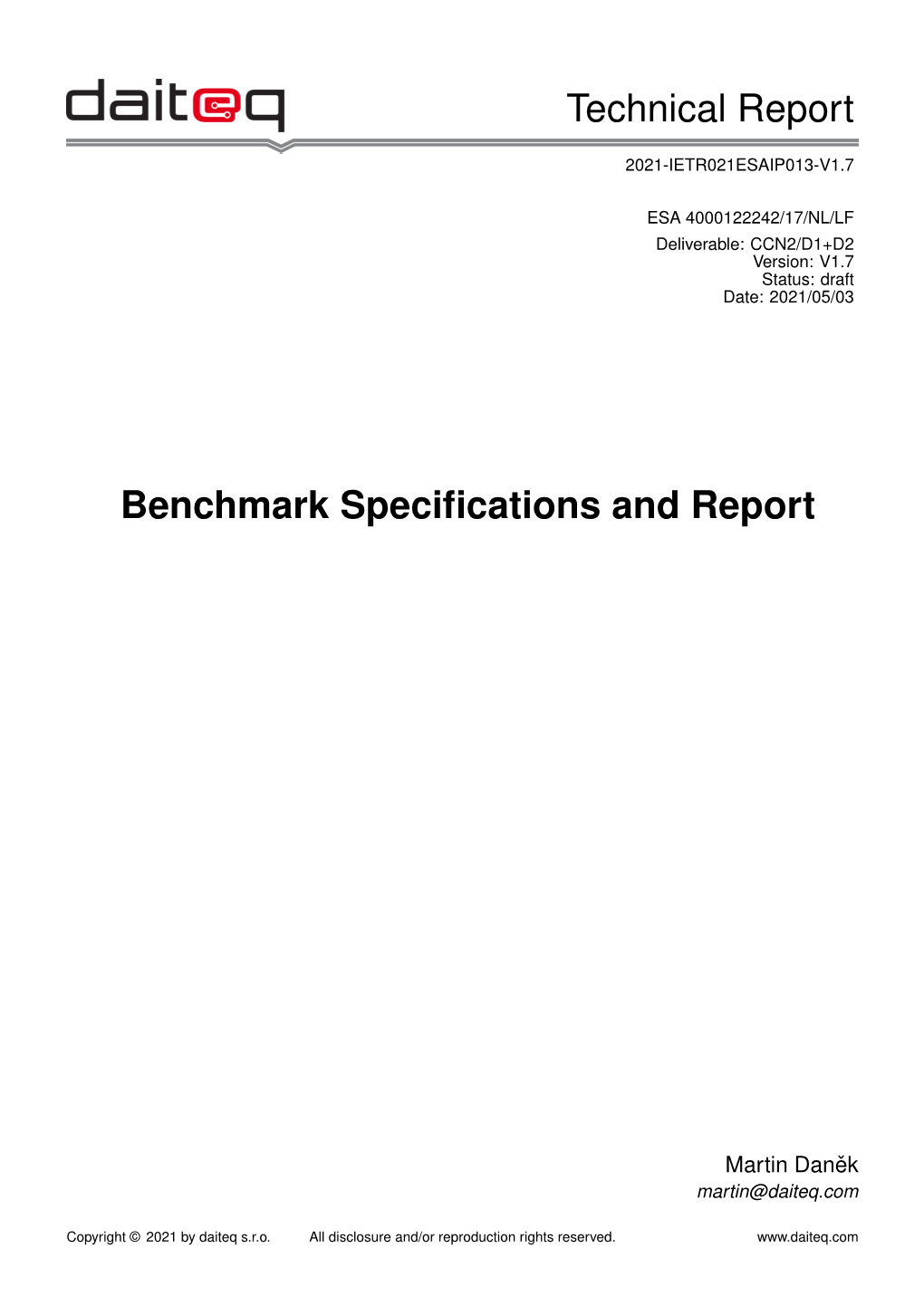 Technical Report Benchmark Specifications and Report