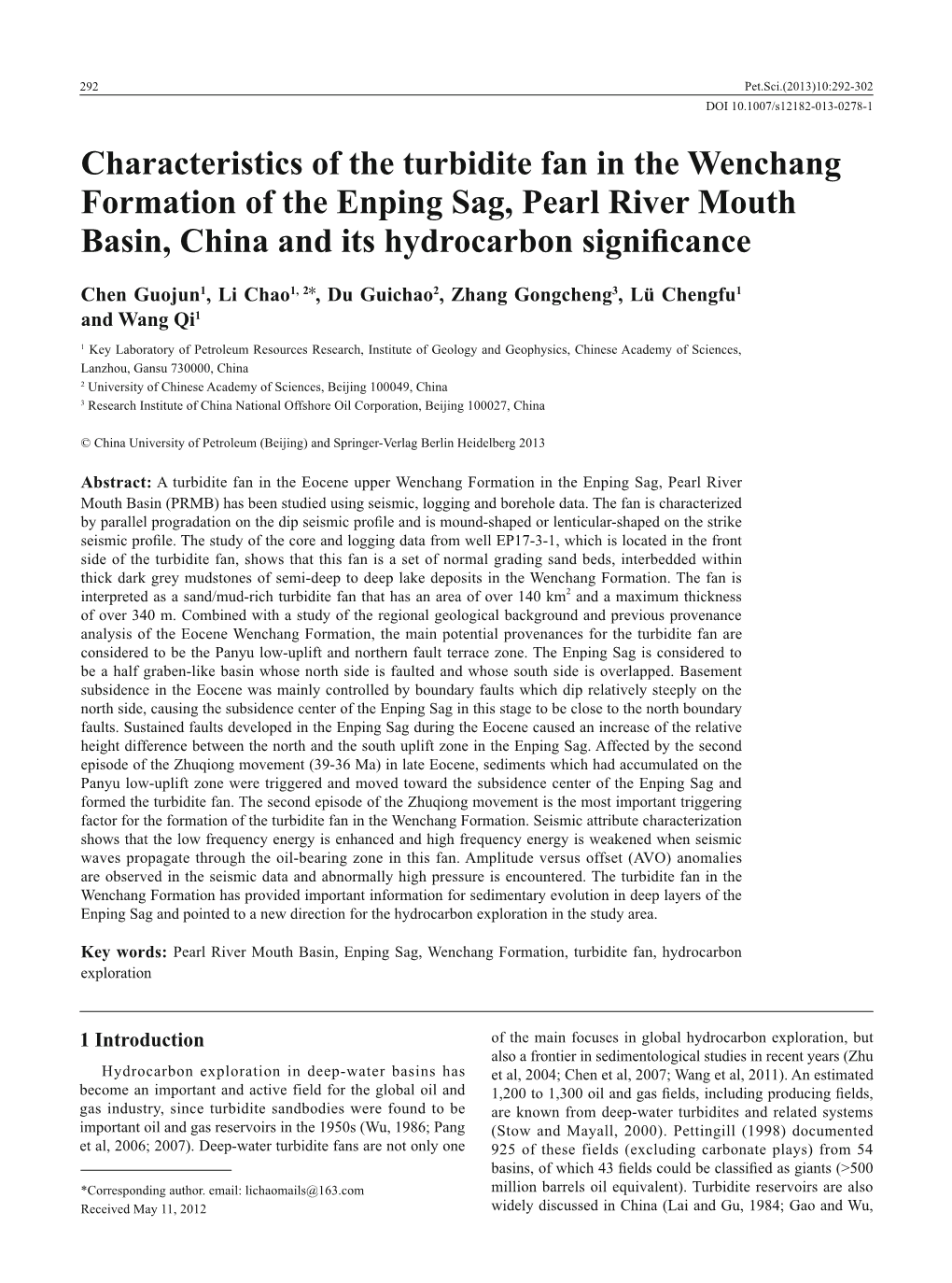 Characteristics of the Turbidite Fan in the Wenchang Formation of the Enping Sag, Pearl River Mouth %DVLQ&KLQDDQGLWVK\GURFDUERQVLJQL¿FDQFH