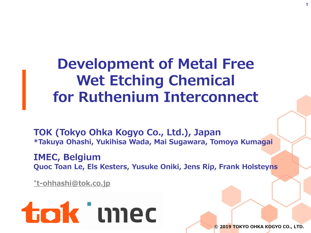 Development of Metal Free Wet Etching Chemical for Ruthenium Interconnect