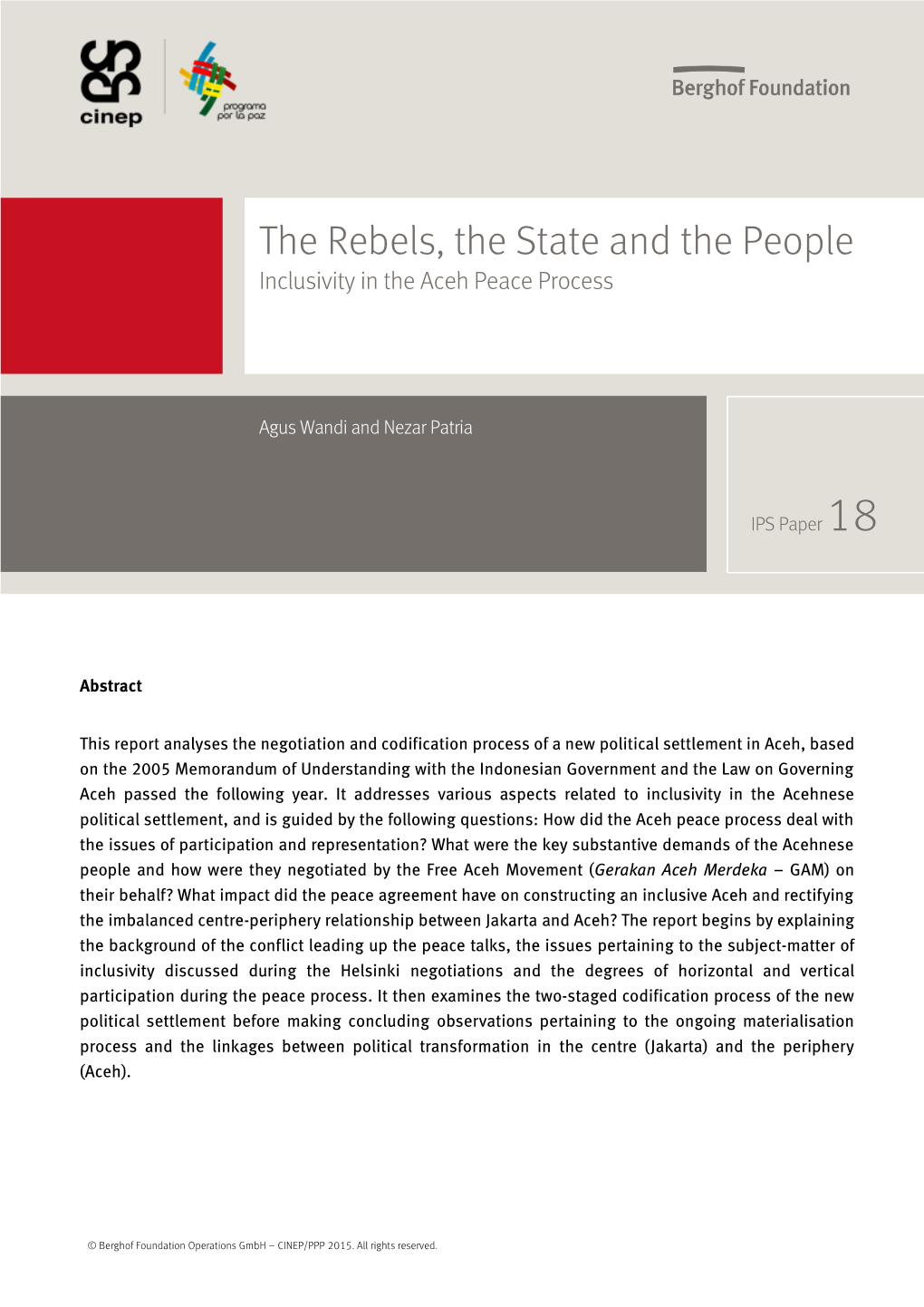 The Rebels, the State and the People Inclusivity in the Aceh Peace Process