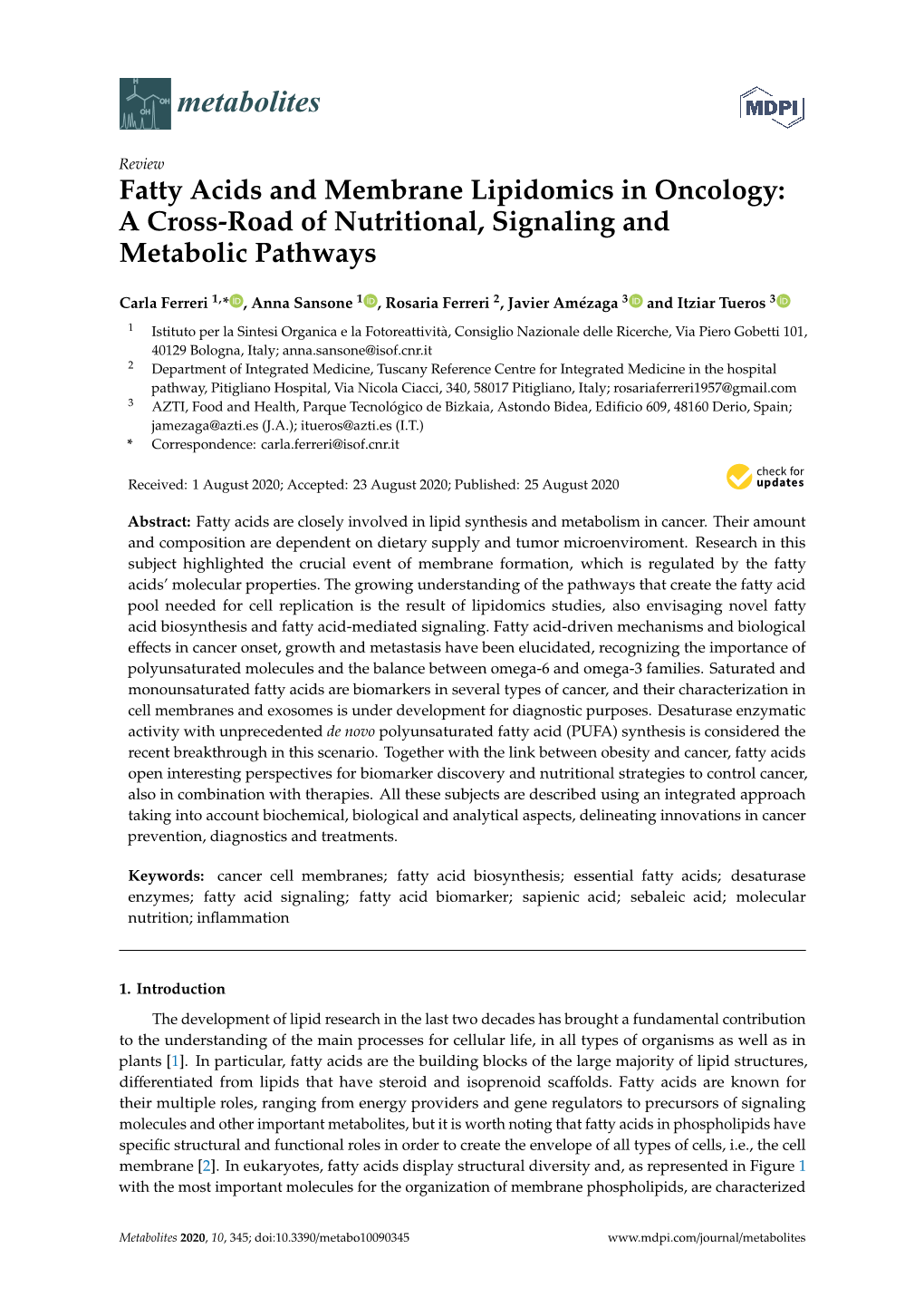 Fatty Acids and Membrane Lipidomics in Oncology: a Cross-Road of Nutritional, Signaling and Metabolic Pathways