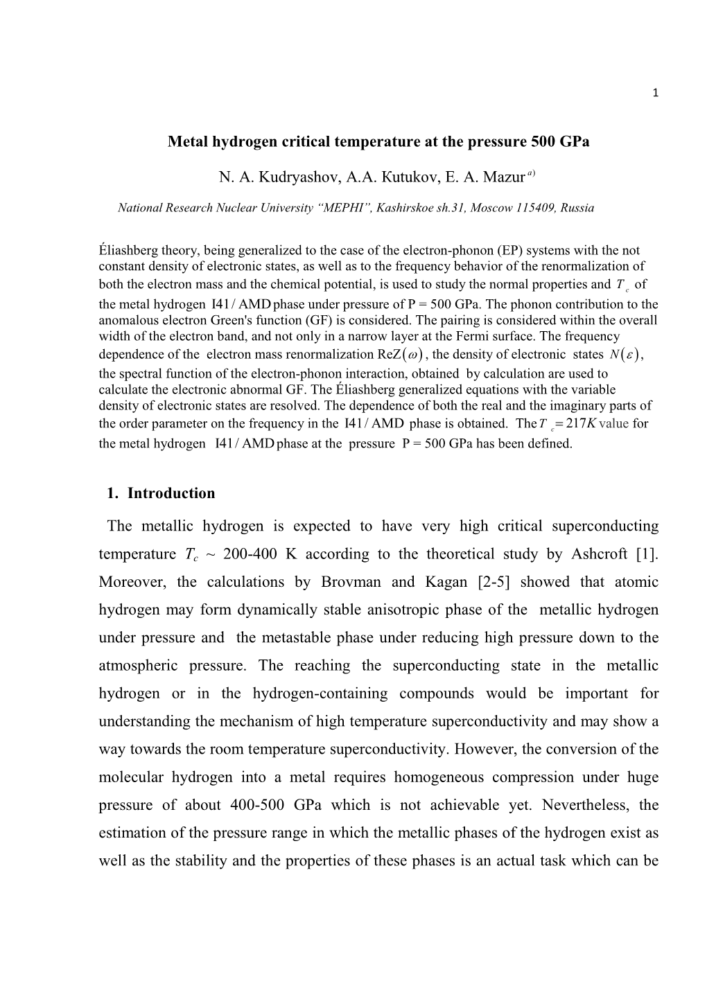 Metal Hydrogen Critical Temperature at the Pressure 500 Gpa N. А