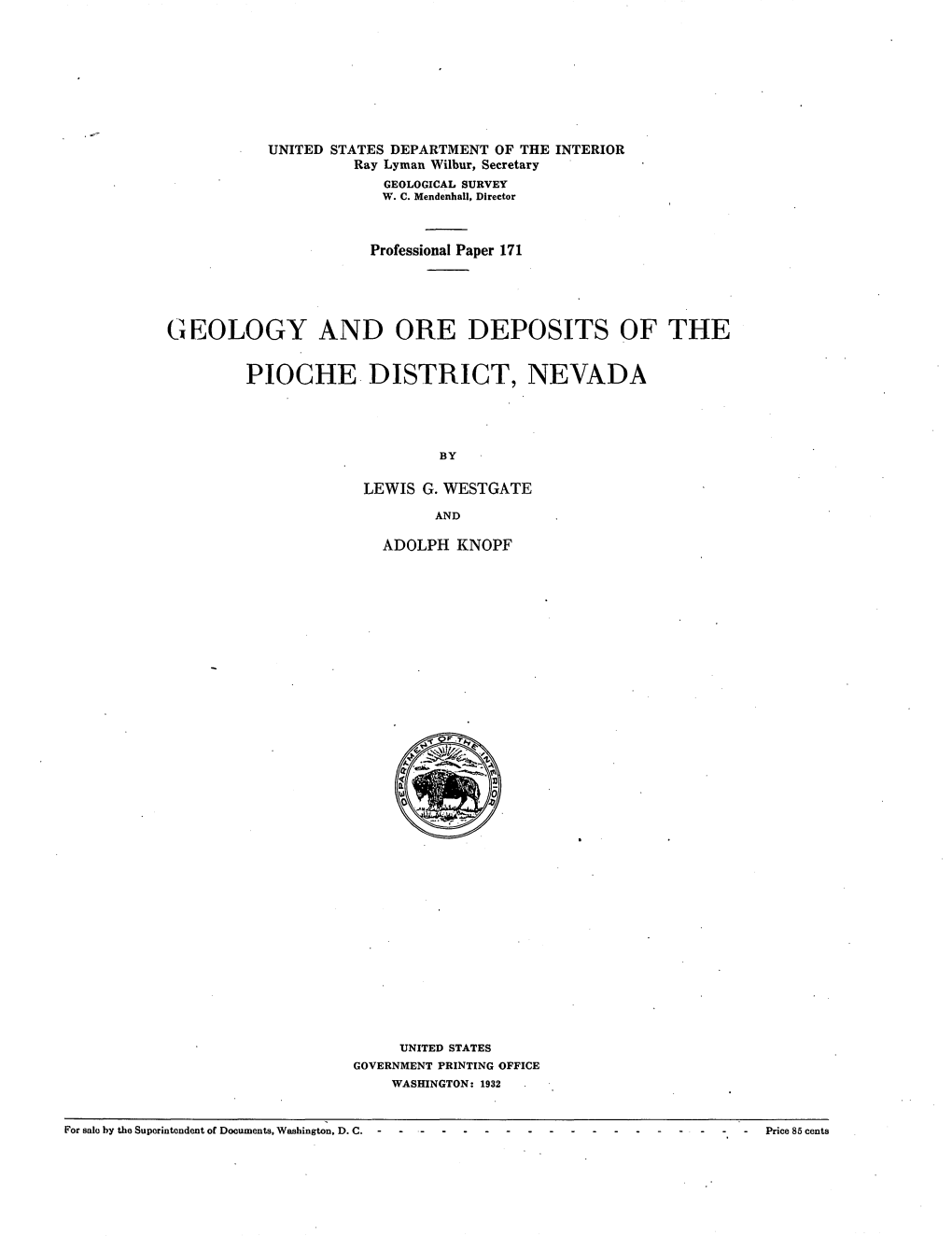 GEOLOGY and ORE DEPOSITS of the PIOCHE DISTRICT, NEVADA Plate 5, B