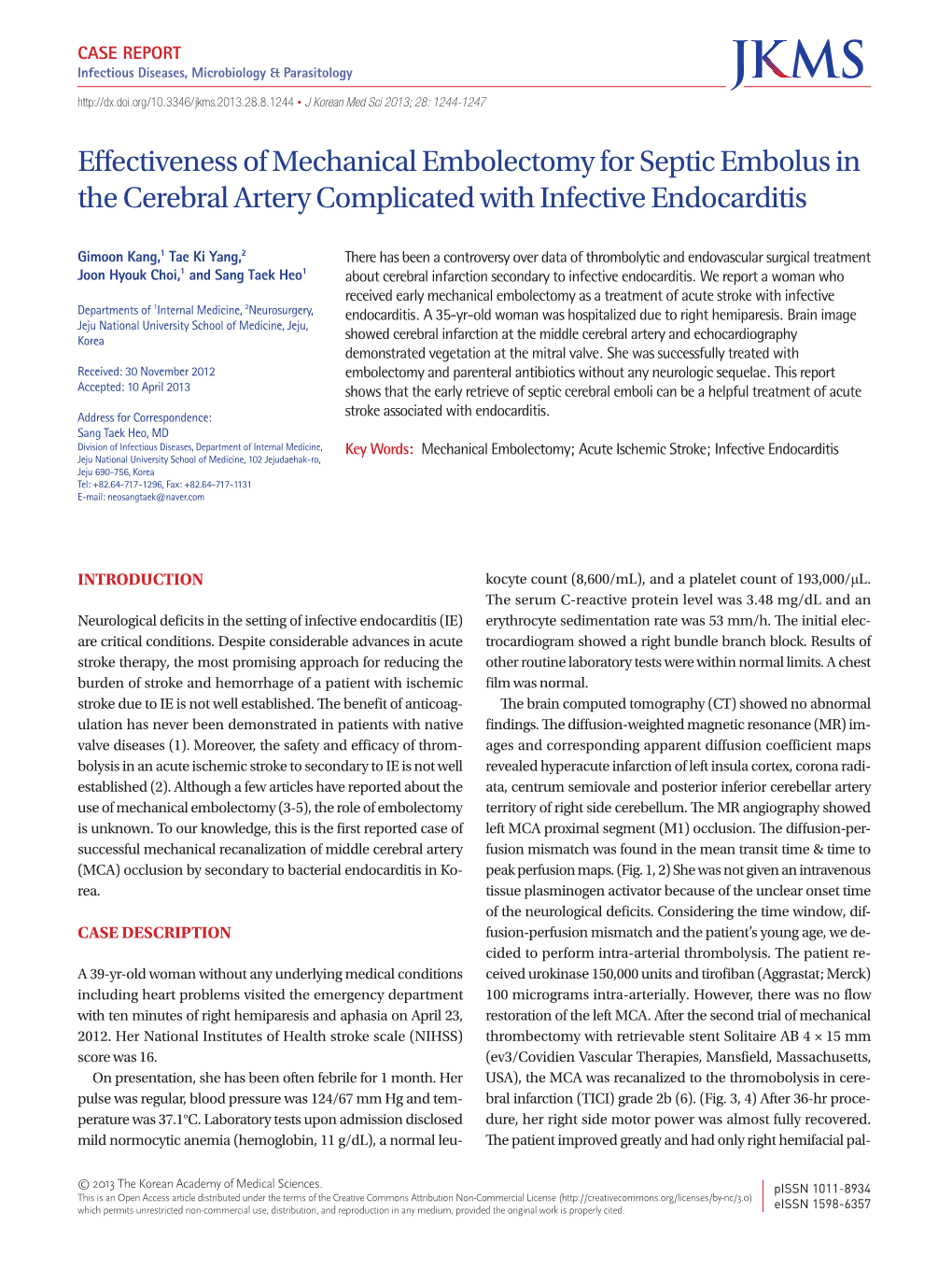 Effectiveness of Mechanical Embolectomy for Septic Embolus in the Cerebral Artery Complicated with Infective Endocarditis