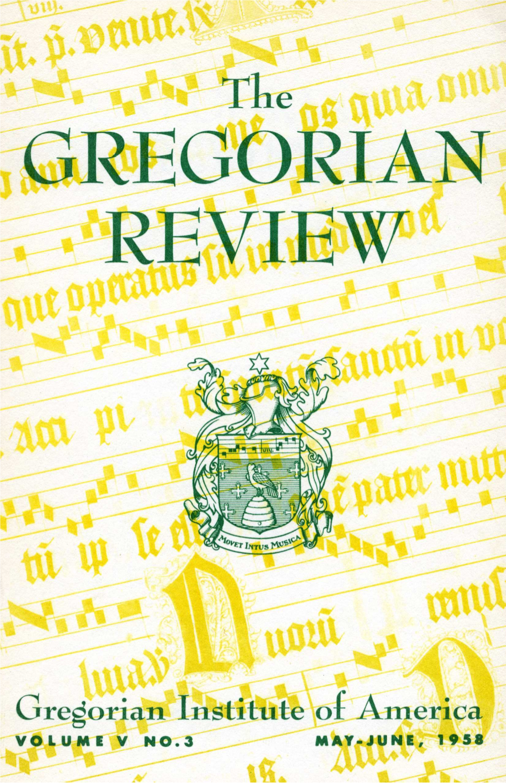 The GREGORIAN REVIEW