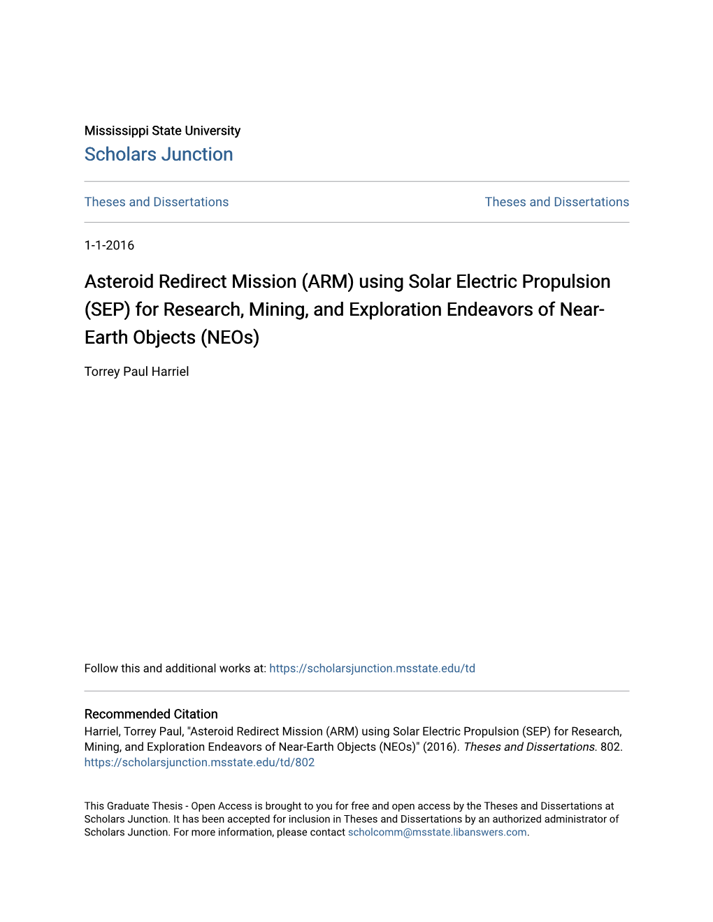 Asteroid Redirect Mission (ARM) Using Solar Electric Propulsion (SEP) for Research, Mining, and Exploration Endeavors of Near- Earth Objects (Neos)