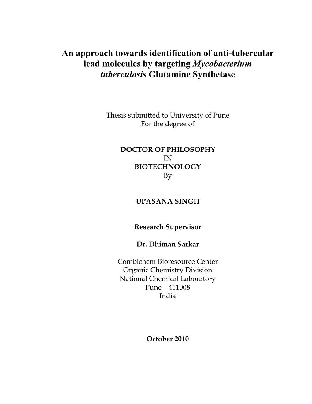 Upasana Singh, Phd Thesis, NCL, Oct. 2010