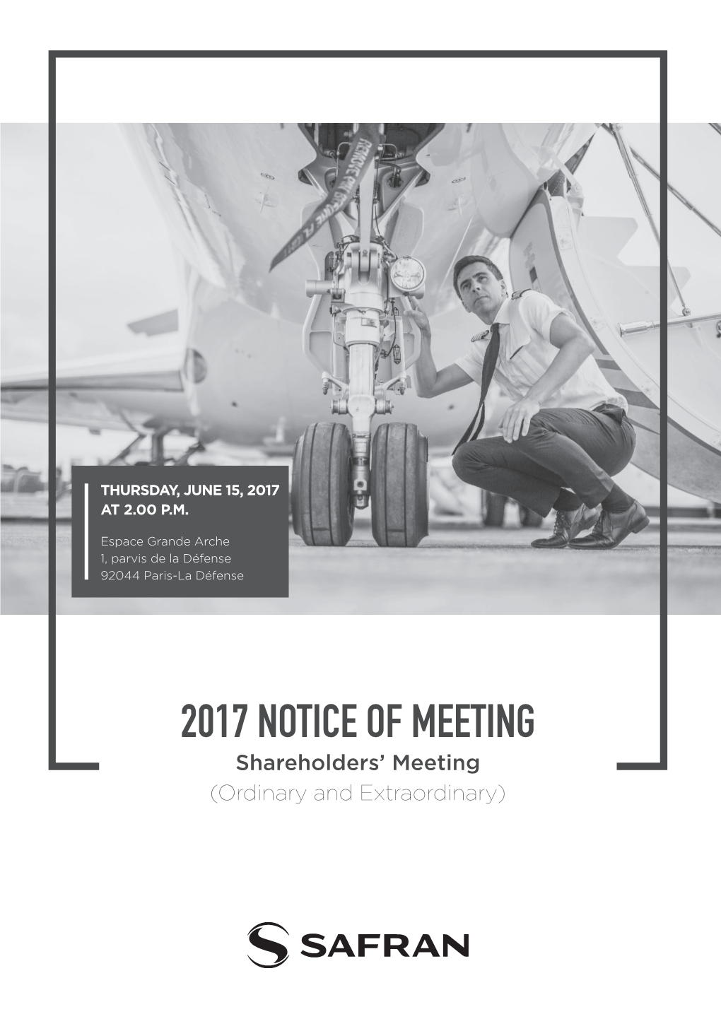 2017 NOTICE of MEETING Shareholders’ Meeting (Ordinary and Extraordinary) CONTENTS