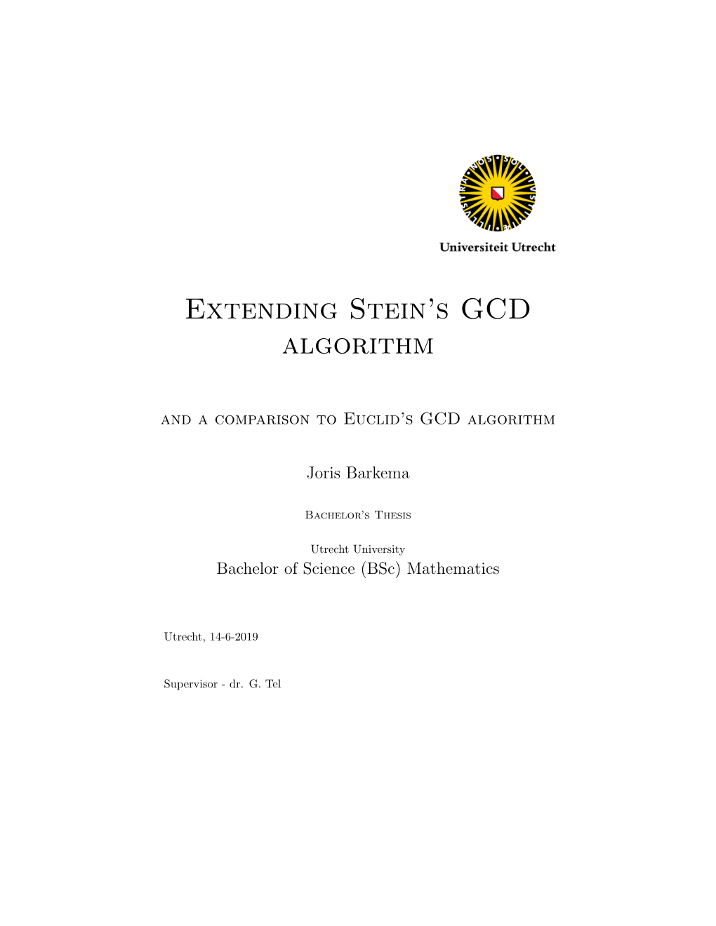 Extending Stein's GCD Algorithm