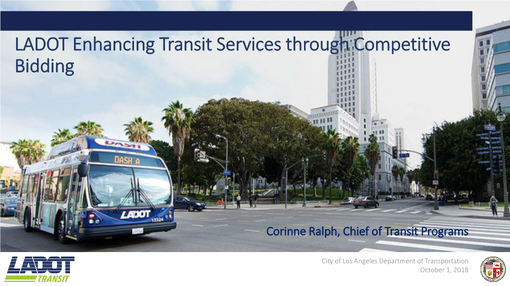 LADOT, Enhancing Transit Service Through Competitive Bidding